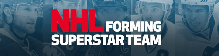NHL Forming Superstar Team