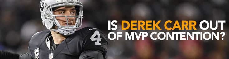 Is Derek Carr out of MVP Contention