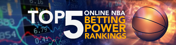 Top 5 Online NBA Betting Power Rankings