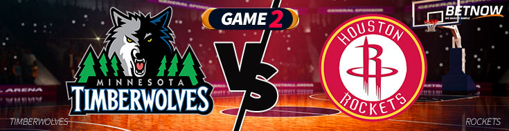 NBA Betting Preview of Minnesota Timberwolves vs. Houston Rockets Game 2