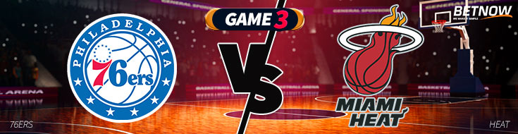 NBA Betting Preview of Philadelphia 76ers vs. Miami Heat Game 3