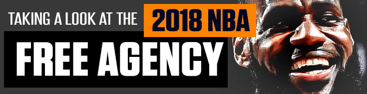 2018 NBA Free Agency betting preview and analysis