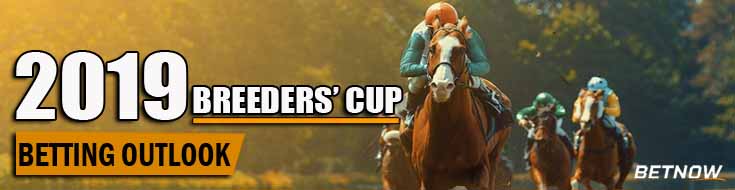 2019 Breeders’ Cup and Betting On Horse Racing