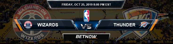 Washington Wizards vs Oklahoma City Thunder 10-25-2019 NBA Spread and Game Analysis