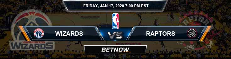 Washington Wizards vs Toronto Raptors 1-17-2020 NBA Picks and Previews