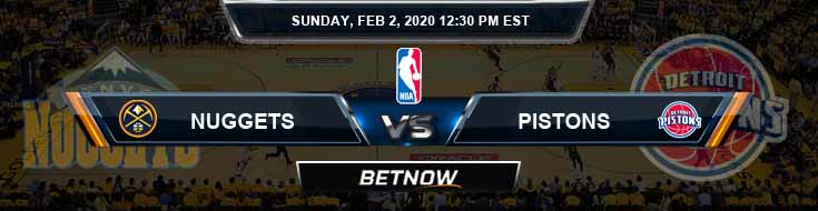 Denver Nuggets vs Detroit Pistons 02-02-2020 Spread Picks and Prediction