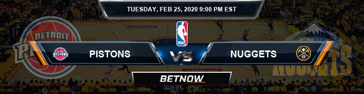 Detroit Pistons vs Denver Nuggets 2-25-2020 Spread Picks and Previews
