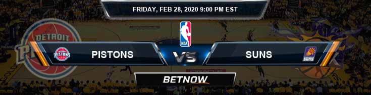 Detroit Pistons vs Phoenix Suns 2-28-2020 Previews Picks and Prediction