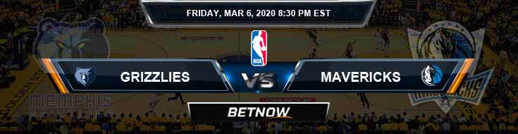 Memphis Grizzlies vs Dallas Mavericks 3-6-2020 Odds Picks and Previews