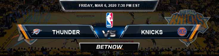 Oklahoma City Thunder vs New York Knicks 3-6-2020 NBA Odds and Picks