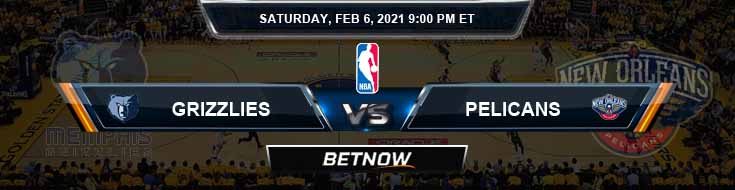 Memphis Grizzlies vs New Orleans Pelicans 2-6-2021 NBA Spread and Picks