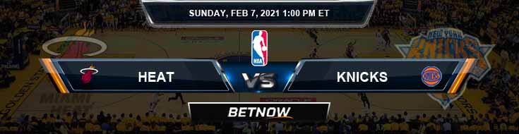 Miami Heat vs New York Knicks 2-7-2021 Spread Picks and Previews