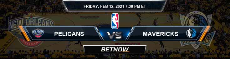 New Orleans Pelicans vs Dallas Mavericks 2-12-2021 NBA Spread and Picks