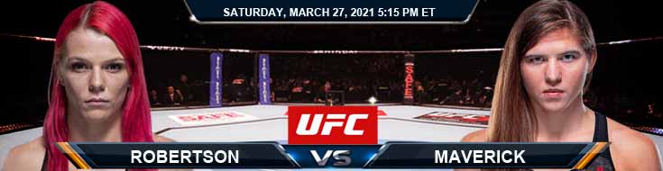 UFC 260 Robertson vs Maverick 03-27-2021 Analysis Fight Odds and Picks