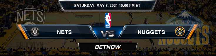 Brooklyn Nets vs Denver Nuggets 5-8-2021 Spread Picks and Prediction