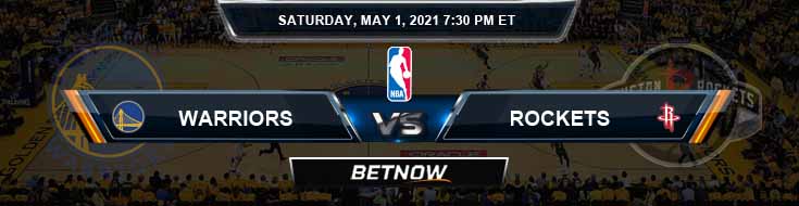 Golden State Warriors vs Houston Rockets 5-1-2021 NBA Odds and Picks