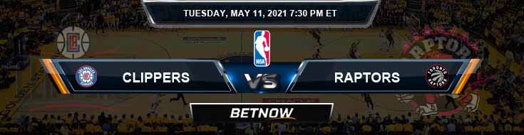 Los Angeles Clippers vs Toronto Raptors 5-11-2021 NBA Odds and Picks