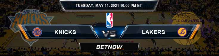 New York Knicks vs Los Angeles Lakers 5-11-2021 NBA Odds and Picks