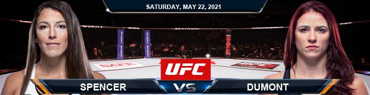 UFC Fight Night 188 Spencer vs Dumont 05-22-2021 Fight Analysis Forecast and Tips