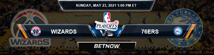 Washington Wizards vs Philadelphia 76ers 5-23-2021 NBA Spread and Picks