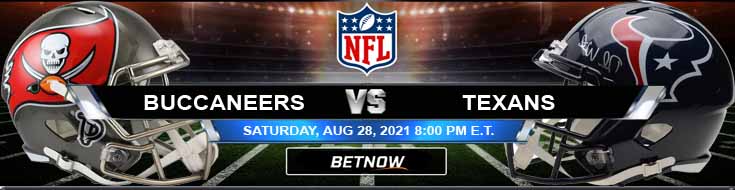 The NFL Preseason Game Between Buccaneers and Texans 08-28-2021 Tips, Football Forecast and Analysis