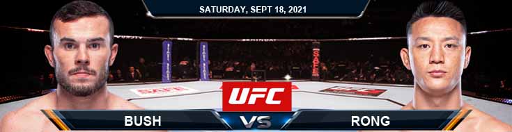 UFC Fight Night 192 Bush vs Rong 09-18-2021 Analysis Odds and Picks