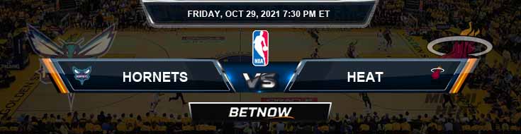 Charlotte Hornets vs Miami Heat 10-29-2021 Picks Previews and Prediction