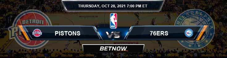 Detroit Pistons vs Philadelphia 76ers 10-28-2021 Odds Picks and Previews