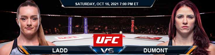 UFC Fight Night 195 Ladd vs Dumont 10-16-2021 Predictions Previews and Spread
