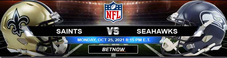 Wagering Preview for Monday's Showdown New Orleans Saints vs Seattle Seahawks 10-25-2021