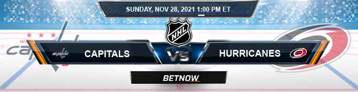Washington Capitals vs Carolina Hurricanes 11-28-2021 NHL Previews Spread and Game Analysis