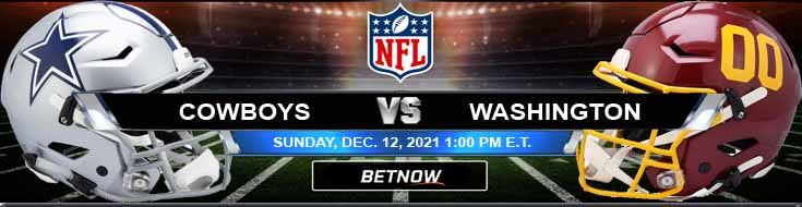 Dallas Cowboys vs Washington Football Team 12-12-2021 Preview Game Spread and Analysis