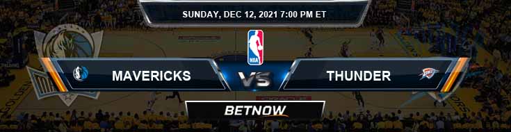 Dallas Mavericks vs Oklahoma City Thunder 12-12-2021 NBA Odds and Picks
