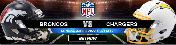 Denver Broncos vs Los Angeles Chargers 01-02-2022 Picks Odds and Predictions