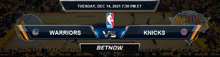 Golden State Warriors vs New York Knicks 12-14-2021 NBA Odds and Picks