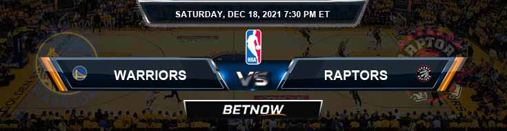 Golden State Warriors vs Toronto Raptors 12-18-2021 NBA Spread and Picks