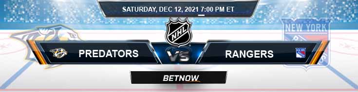 Nashville Predators vs New York Rangers 12-12-2021 Picks Betting Predictions and Preview