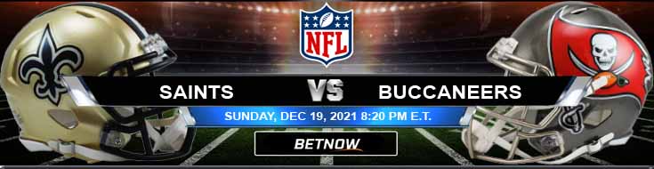 New Orleans Saints vs Tampa Bay Buccaneers 12-19-2021 Odds Picks and Forecast