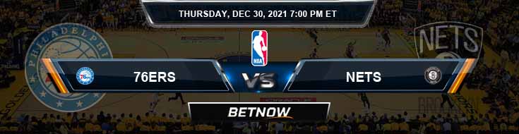 Philadelphia 76ers vs Brooklyn Nets 12-30-2021 Odds Picks and Prediction