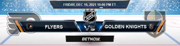 Philadelphia Flyers vs Vegas Golden Knights 12-10-2021 Analysis Odds and Picks