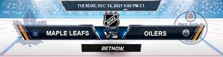 Toronto Maple Leafs vs Edmonton Oilers 12-14-2021 Hockey Preview Spread and Game Analysis