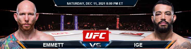 UFC 269 Emmett vs Ige 12-11-2021 Tips Analysis and Previews