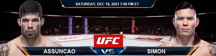 UFC Fight Night 199 Assuncao vs Simon 12-18-2021 Spread Fight Analysis and Predictions