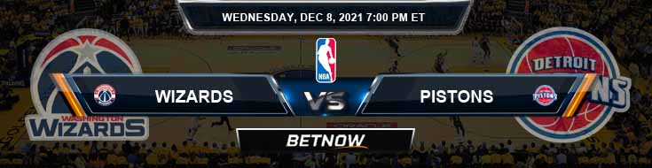 Washington Wizards vs Detroit Pistons 12-8-2021 NBA Picks and Previews