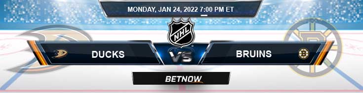 Anaheim Ducks vs Boston Bruins 01/24/2022 Analysis, Betting Odds and Picks