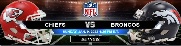 Betting Predictions for Sunday's Kansas City Chiefs vs Denver Broncos 01-09-2022