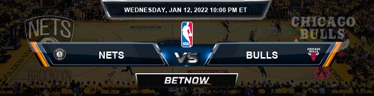 Brooklyn Nets vs Chicago Bulls 1-12-2022 Picks Previews and Prediction