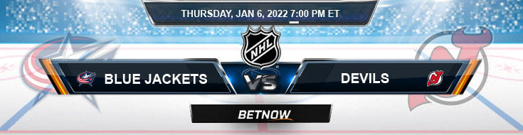 Columbus Blue Jackets vs New Jersey Devils 01-06-2022 Tips Forecast and Analysis