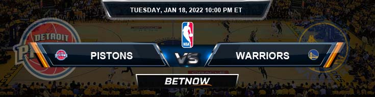 Detroit Pistons vs Golden State Warriors 1-18-2022 NBA Spread and Picks