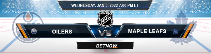 Edmonton Oilers vs Toronto Maple Leafs 01-05-2022 Game Analysis Tips and Forecast